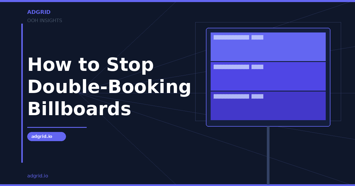 How to Stop Double-Booking Billboards